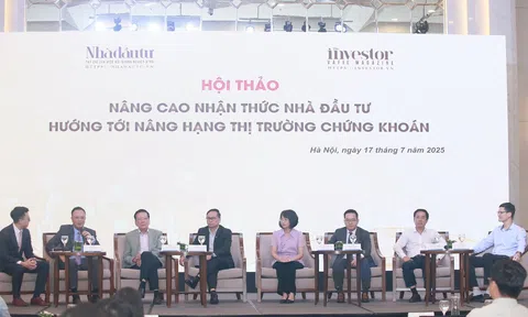Nâng hạng thị trường chứng khoán phải gắn liền với đào tạo, nâng cao nhận thức nhà đầu tư